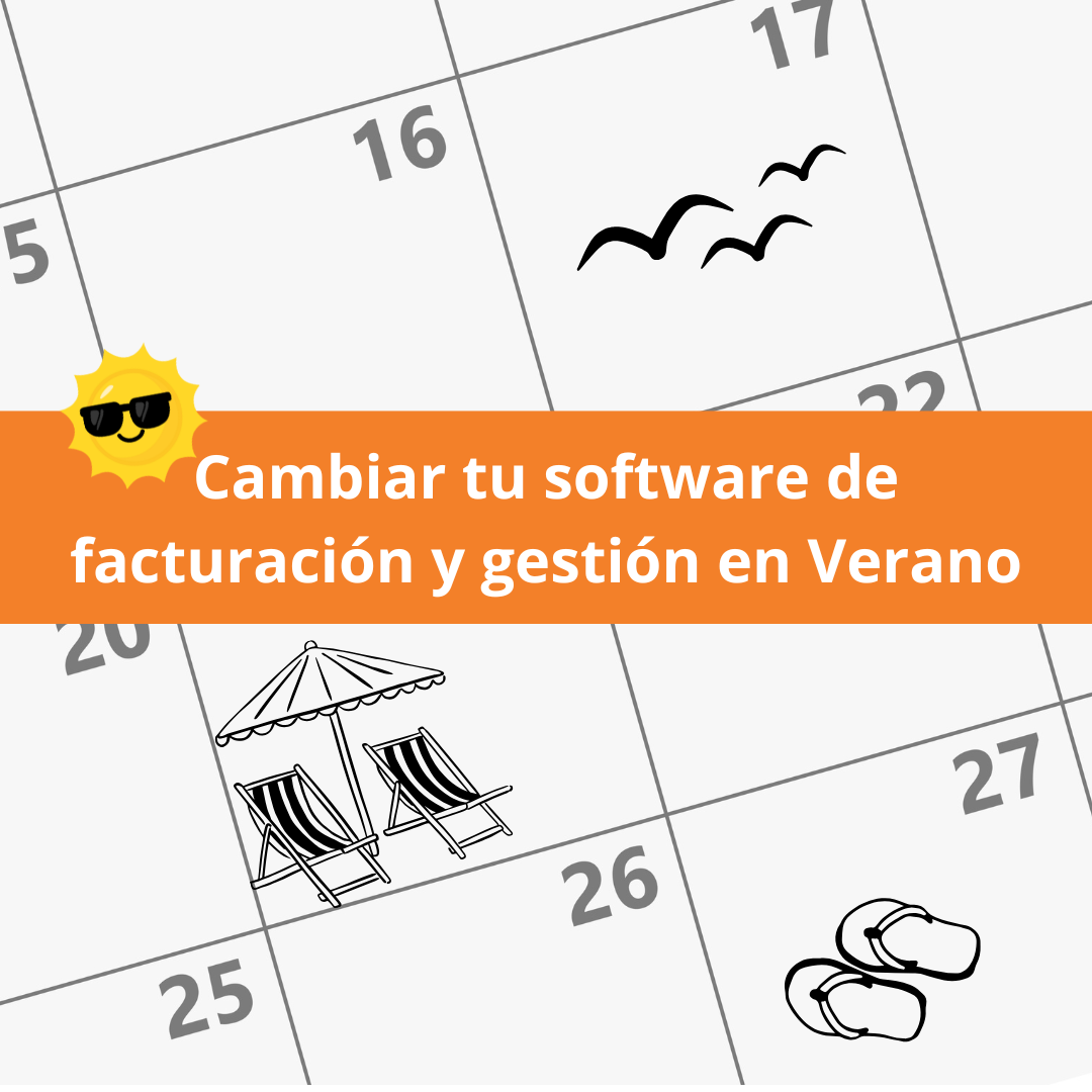 Cambiar tu software de facturacion y gestión en Verano chile